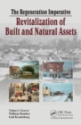 Image for The regeneration imperative  : revitalization of built and natural assets