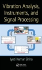 Image for Vibration analysis, instruments, and signal processing