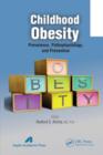Image for Childhood Obesity: Prevalence, Pathophysiology, and Management