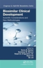 Image for Biosimilar Clinical Development: Scientific Considerations and New Methodologies