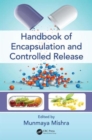 Image for Handbook of Encapsulation and Controlled Release