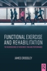 Image for Therapeutic Exercise and Rehabilitation: Mobilisation, Stabilisation and Myofascial Release