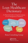 Image for The Lean Healthcare Dictionary