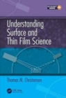 Image for Understanding Surface and Thin Film Science