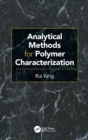 Image for Analytical Methods for Polymer Characterization