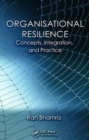 Image for Organisational resilience  : concepts, integration and practice