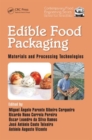 Image for Edible food packaging  : materials and processing technologies