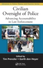 Image for Civilian oversight of police  : advancing accountability in law enforcement