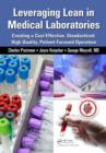 Image for Leveraging lean in medical laboratories: creating a cost effective, standardized, high quality, patient-focused operation