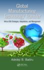 Image for Global manufacturing technology transfer: Africa-USA strategies, adaptations, and management : 36