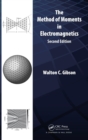 Image for The Method of Moments in Electromagnetics