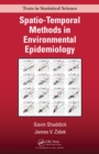 Image for Spatio-temporal methods in environmental epidemiology