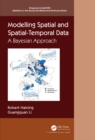 Image for Regression modelling wih spatial and spatial-temporal data: a Bayesian approach