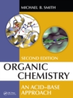 Image for Organic chemistry: an acid-base approach