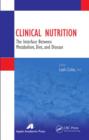 Image for Clinical nutrition: the interface between metabolism, diet, and disease