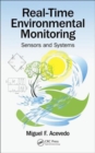 Image for Real-time environmental monitoring  : sensors and systems