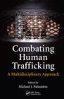 Image for Combating human trafficking: a multidisciplinary approach
