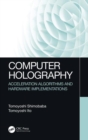 Image for Computer holography  : acceleration algorithms and hardware implementations