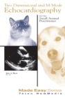 Image for Two dimensional and M-Mode echocardiography: for the small animal practitioner