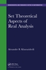 Image for Set theoretical aspects of real analysis