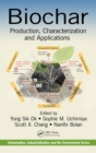 Image for Biochar: production, characterization, and applications