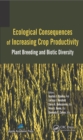 Image for Ecological consequences of increasing crop productivity: plant breeding and biotic diversity
