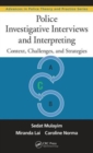 Image for Police investigative interviews and interpreting  : context, challenges, and strategies