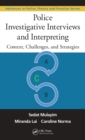 Image for Police investigative interviews and interpreting: context, challenges, and strategies : 22