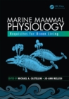 Image for Marine mammal physiology: requisites for ocean living