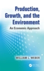 Image for Production, Growth, and the Environment