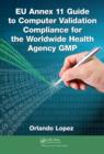 Image for EU annex 11 guide to computer validation compliance for the Worldwide Health Agency GMP