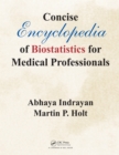 Image for Concise Encyclopedia of Biostatistics for Medical Professionals