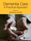Image for Dementia care: a practical approach
