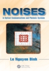 Image for Noises in optical communications and photonic systems