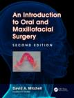 Image for An introduction to oral and maxillofacial surgery