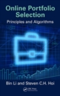 Image for Online portfolio selection: principles and algorithms