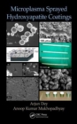 Image for Microplasma Sprayed Hydroxyapatite Coatings