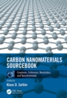 Image for Carbon nanomaterials sourcebook.: (Graphene, fullerenes, nanotubes, and nanodiamonds) : Volume I,