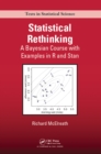 Image for Statistical rethinking: a Bayesian course with examples in R and Stan