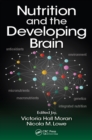 Image for Nutrition and the developing brain