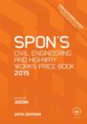 Image for Spon&#39;s Civil Engineering and Highway Works Price Book 2015