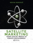 Image for Satellite marketing  : using social media to create engagement