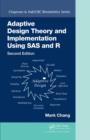 Image for Adaptive design theory and implementation using SAS and R