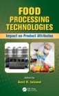 Image for Food processing technologies: impact on product attributes