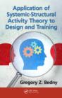 Image for Application of systemic-structural activity theory to design and training