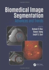 Image for Biomedical image segmentation  : advances and trends