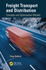 Image for Freight Transport and Distribution: Concepts and Optimisation Models