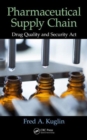 Image for Pharmaceutical supply chain  : Drug Quality and Security Act