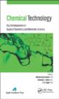 Image for Chemical technology: key developments in applied chemistry and materials science