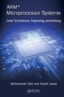 Image for Arm microprocessor systems: cortex-m architecture, programming, and interfacing